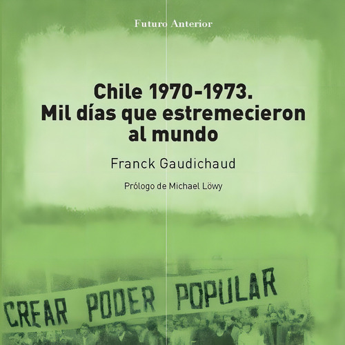 Chile 1970-1973, De Gaudichaud, Franck. Editorial Sylone 4 Iberia, S.l., Tapa Blanda En Español