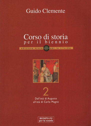 Corso Di Storia Per Il Biennio - Volumen 2