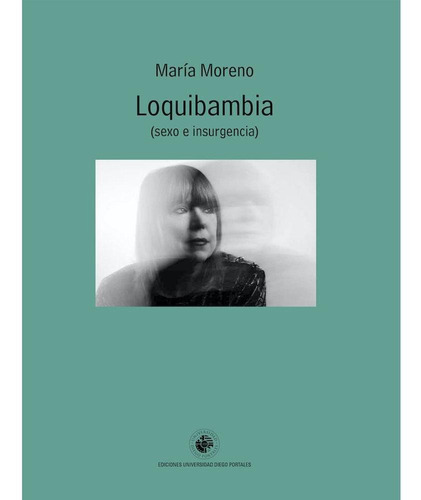 Loquibambia (sexo E Insurgencia)  