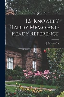 Libro T.s. Knowles' Handy Memo And Ready Reference [micro...