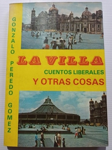 La Villa Gonzalo Peredo Cuentos Liberales Firmado Por Autor