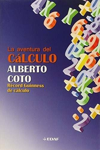 La Aventura Del Cãâ¡lculo, De Coto García, Alberto. Editorial Edaf, S.l., Tapa Blanda En Español