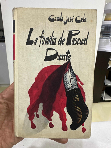 La Familia De Pascual Duarte - Camilo José Cela - Tapa Dura