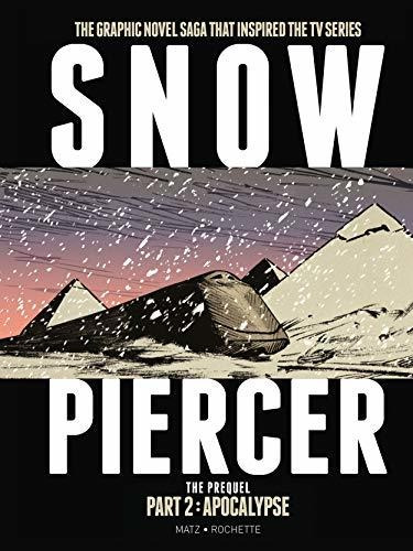 Book : Snowpiercer Prequel Vol. 2 Apocalypse (snowpiercer -