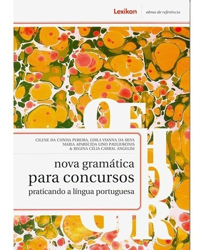 Nova Gramatica Para Concursos Praticando A Lingua Portuguesa