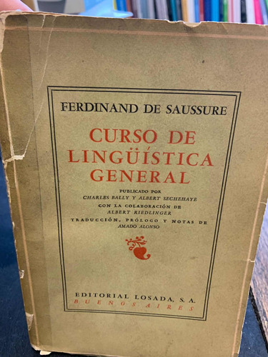 Curso De Lingüística General. Ferdinand De Saussure