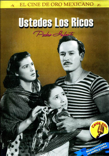 Dvd Ustedes Los Ricos ( 1948 ) - Ismael Rodriguez / Infante