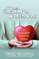 Libro The Soul's Intent : An Interview With The Divine - ...