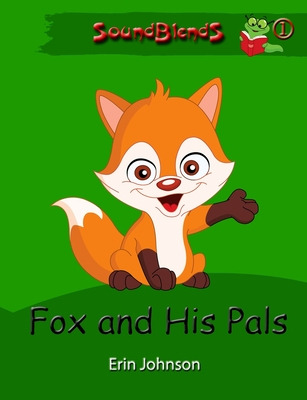 Libro Fox And His Pals - Johnson, Erin