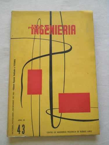 Revista De Ingenieria. Pcia De Bs.as. Dic-1963. Numero 43. 