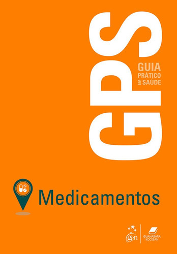 Gps - Medicamentos, De Azevedo, Maria De Fatima. Editora Egk - Guanabara Koogan - Saude Prof., Capa Mole Em Português
