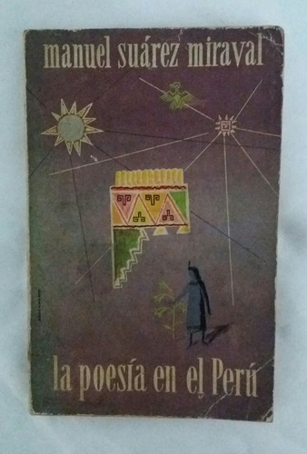 La Poesia En El Peru Manuel Suarez Miraval Libro Original 