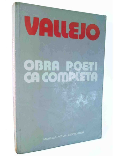 Cesar Vallejo - Obra Poética Completa - Mosca Azul 1989