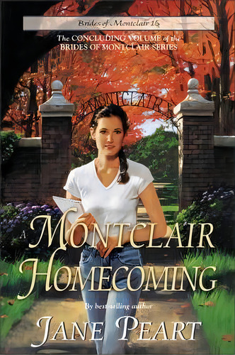 A Montclair Homecoming, De Jane Peart. Editorial Zondervan, Tapa Blanda En Inglés