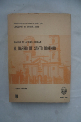 El Barrio De Santo Domingo - De La Fuente Machain