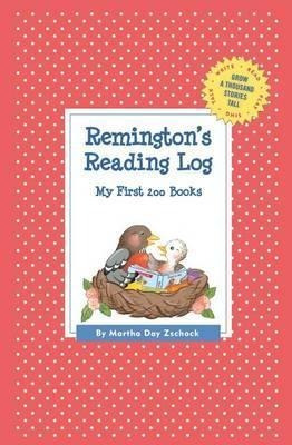 Remington's Reading Log: My First 200 Books (gatst)