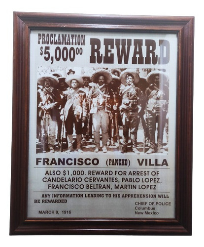 Pancho Villa _ Racompensa  Cartel De La Revolución  