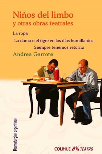 Niños Del Limbo Y Otras Obras Teatrales - Andrea Garrote