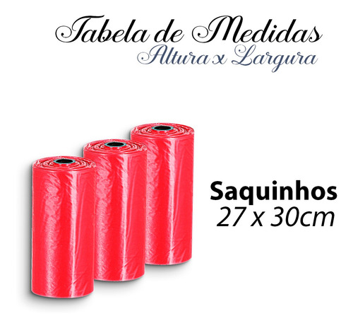 Saquinhos P/ Coleta De Fezes De Caes- Jg C/3 Rolos Cor:verm