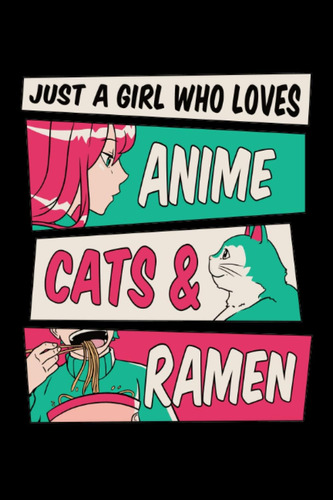 Libro: Una Chica Que Adora El Anime, Los Gatos Y El Ramen - 
