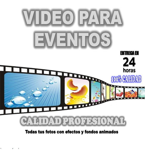 Edicion De Video 100 Fotos Fiestas Cumpleaños Eventos 24 Hs