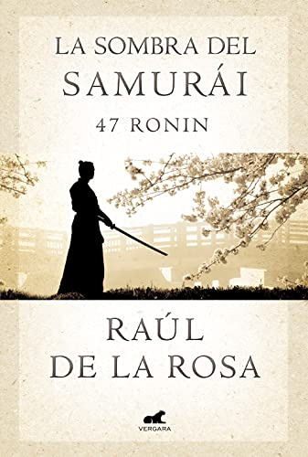 La Sombra Del Samurai 47 Ronin -varios-