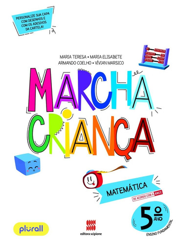 Marcha criança - Matemática - 5º Ano, de Teresa, Maria. Série Marcha criança Editora Somos Sistema de Ensino em português, 2015