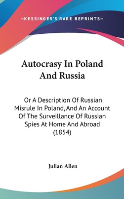 Libro Autocrasy In Poland And Russia: Or A Description Of...