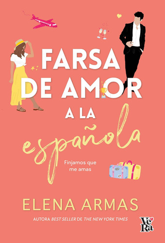 Imagen 1 de 2 de Libro Farsa De Amor A La Española  - Elena Armas - Vera