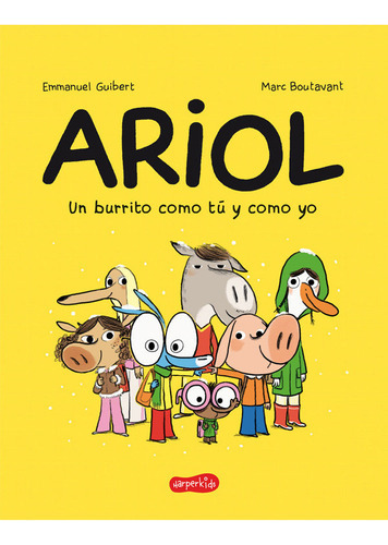 Ariol, Un Burrito Como Tú Y Como Yo - Guibert, Emmanuel
