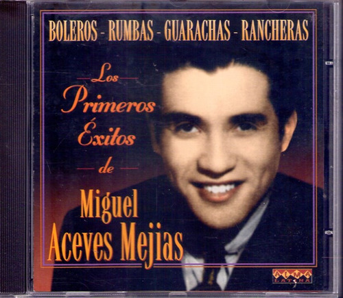 Cd  Miguel Aceves Majias - Boleros Rumbas Guarachas Ranchera