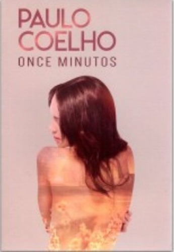 Once Minutos / Paulo Coelho / Planeta
