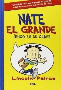 Nate El Grande Unico En Su Clase 1 (rustica) - Peirce Linco