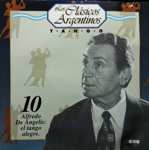 Los Clásicos Argentinos - Alfredo De Angelis - Tango Cd 