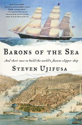 Barons Of The Sea : And Their Race To Build The World's F...