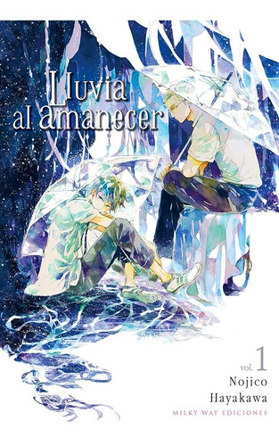 Lluvia Al Amanecer 01 - Milky Way Ediciones 