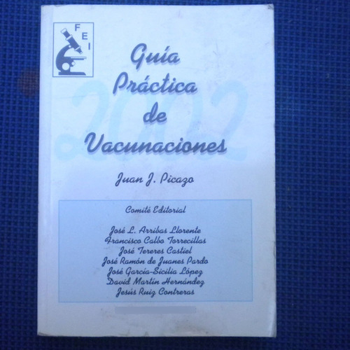 Guia Practica De Las Vacunaciones, Juan J. Picazo, Ed. Centr