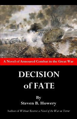 Libro Decision Of Fate: A Novel Of Armoured Combat In The...