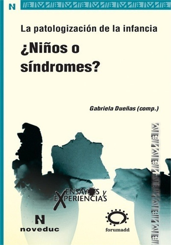 ¿niños O Síndromes? - Baquero, Bleichmar Y Otros