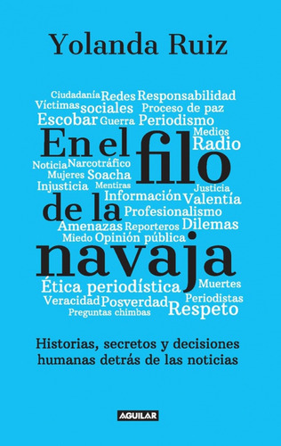 En El Filo De La Navaja, De Yolanda Ruiz. Editorial Penguin Random House, Tapa Blanda, Edición 2019 En Español