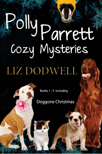 Libro: Polly Parrett Pet-sitter Cozy Mysteries Collection (5