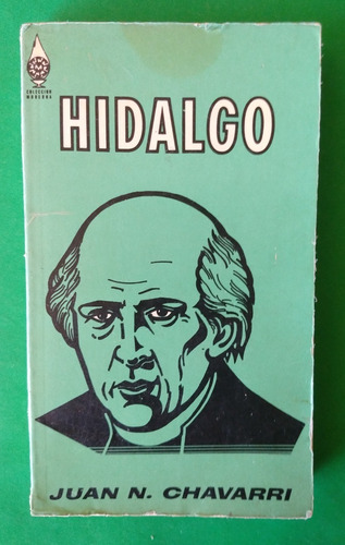 Hidalgo . Juan N. Chavarri