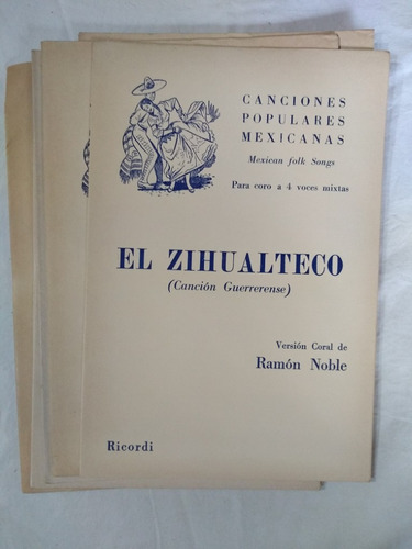 El Zihualteco - Coral Ramón Noble - Ricordi - Partituras