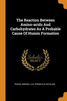 Libro The Reaction Between Amino-acids And Carbohydrates ...