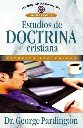 Estudios De Doctrina Cristiana Edicion Español