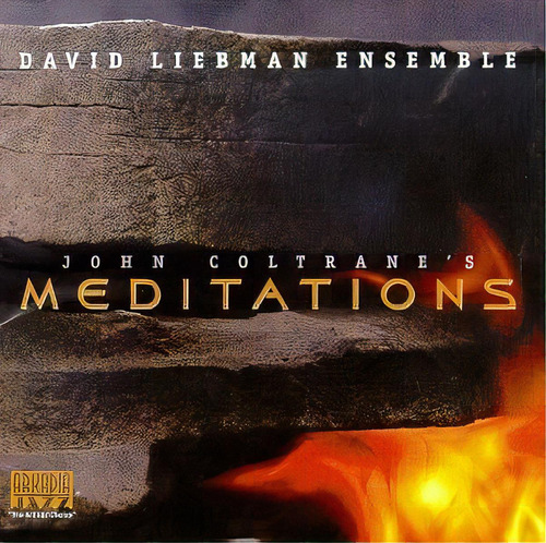 Cd John Coltranes Meditations - Liebman, David