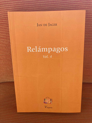 Libro Relámpagos Vol.4 De Jan De Jager Por Viajera Editorial