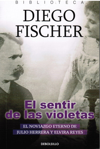 Sentir De Las Violetas, El - Fischer, Diego
