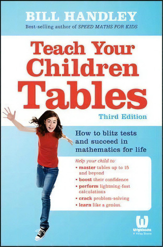 Teach Your Children Tables, De Bill Handley. Editorial John Wiley & Sons Australia Ltd, Tapa Blanda En Inglés