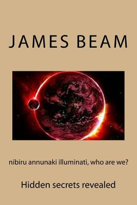 Libro Nibiru Annunaki Illuminati, Who Are We? - Beam, James